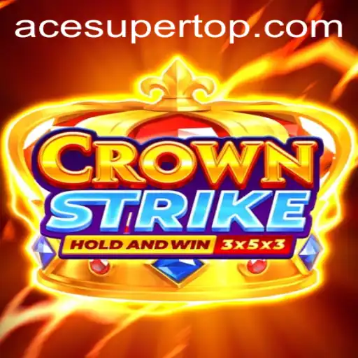 Unveiling CrownStrike: The Ultimate Strategy Experience with ACESUPER